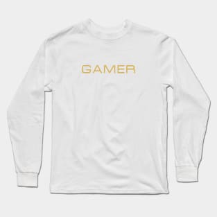 gamers Long Sleeve T-Shirt